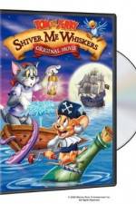 Watch Tom and Jerry in Shiver Me Whiskers Putlocker
