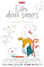 Watch Entre Deux Soeurs (Short 2023) Putlocker