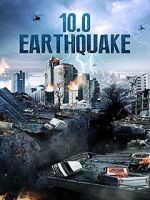 Watch 10.0 Earthquake Putlocker