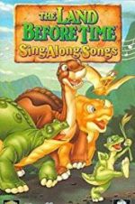 Watch The Land Before Time Sing*along*songs Putlocker