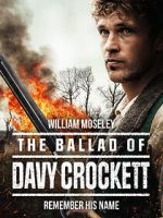 Watch The Ballad of Davy Crockett Putlocker