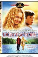 Watch The Dust Factory Putlocker