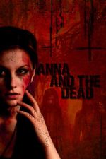 Watch Anna and the Dead Putlocker