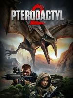 Watch Pterodactyl 2 Putlocker