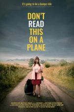 Watch Don\'t Read This on a Plane Putlocker