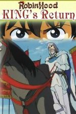 Watch Robin Hood IV, King\'s Return Putlocker