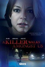 Watch A Killer Walks Amongst Us Putlocker
