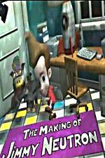Watch The Making of Jimmy Neutron Putlocker
