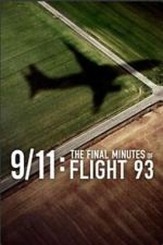 Watch 9/11: The Final Minutes of Flight 93 Putlocker