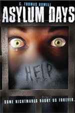 Watch Asylum Days Putlocker