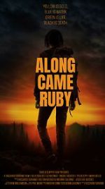 Watch Along Came Ruby (Short 2023) Putlocker