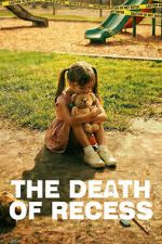 Watch The Death of Recess Putlocker