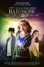 Watch Into the Rainbow Putlocker