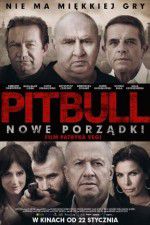 Watch Pitbull. New orders Putlocker