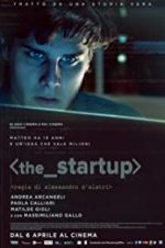 Watch The Startup: Accendi il tuo futuro Putlocker