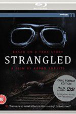 Watch Strangled Putlocker