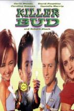 Watch Killer Bud Putlocker