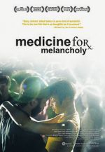 Watch Medicine for Melancholy Putlocker