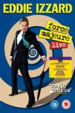 Watch Eddie Izzard: Force Majeure Live Putlocker