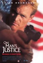 Watch One Man\'s Justice Putlocker