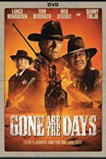 Watch Gone Are the Days Putlocker