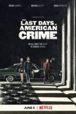 Watch The Last Days of American Crime Putlocker