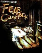 Watch The Fear Chamber Putlocker