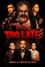 Watch Too Late Putlocker