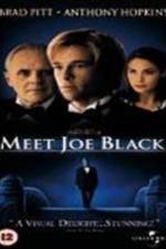 Watch Meet Joe Black Putlocker