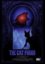 Watch The Cat Piano (Short 2009) Putlocker