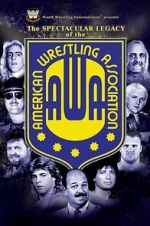Watch The Spectacular Legacy of the AWA Putlocker