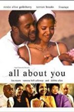 Watch All About You Putlocker