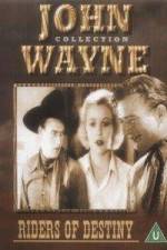 Watch Riders of Destiny Putlocker