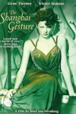 Watch The Shanghai Gesture Putlocker