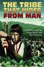 Watch The Tribe That Hides from Man Putlocker