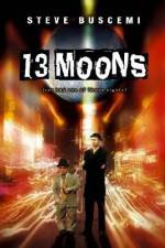Watch 13 Moons Putlocker