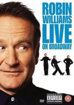 Watch Robin Williams Live on Broadway Putlocker