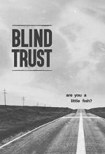 Watch Blind Trust Putlocker