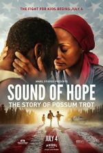 Watch Sound of Hope: The Story of Possum Trot Putlocker