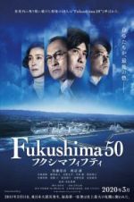 Watch Fukushima 50 Putlocker