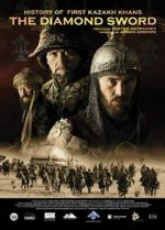 Watch Kazakh Khanate: Diamond Sword Putlocker