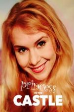 Watch Princess in the Castle Putlocker