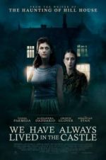 Watch We Have Always Lived in the Castle Putlocker