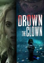 Watch Drown the Clown Putlocker