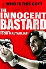 Watch The Innocent Bastard Putlocker
