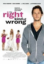 Watch The Right Kind of Wrong Putlocker