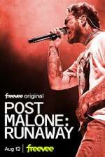 Watch Post Malone: Runaway Putlocker