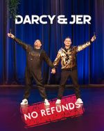 Watch Darcy & Jer: No Refunds (TV Special 2024) Putlocker