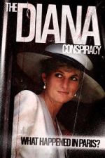 Watch The Diana Conspiracy: What Happened in Paris? Putlocker