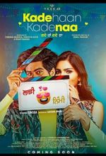Watch Kade Haan Kade Naa Putlocker